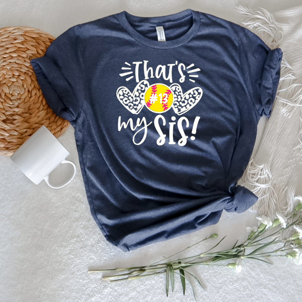 That's My Sister - Customizable