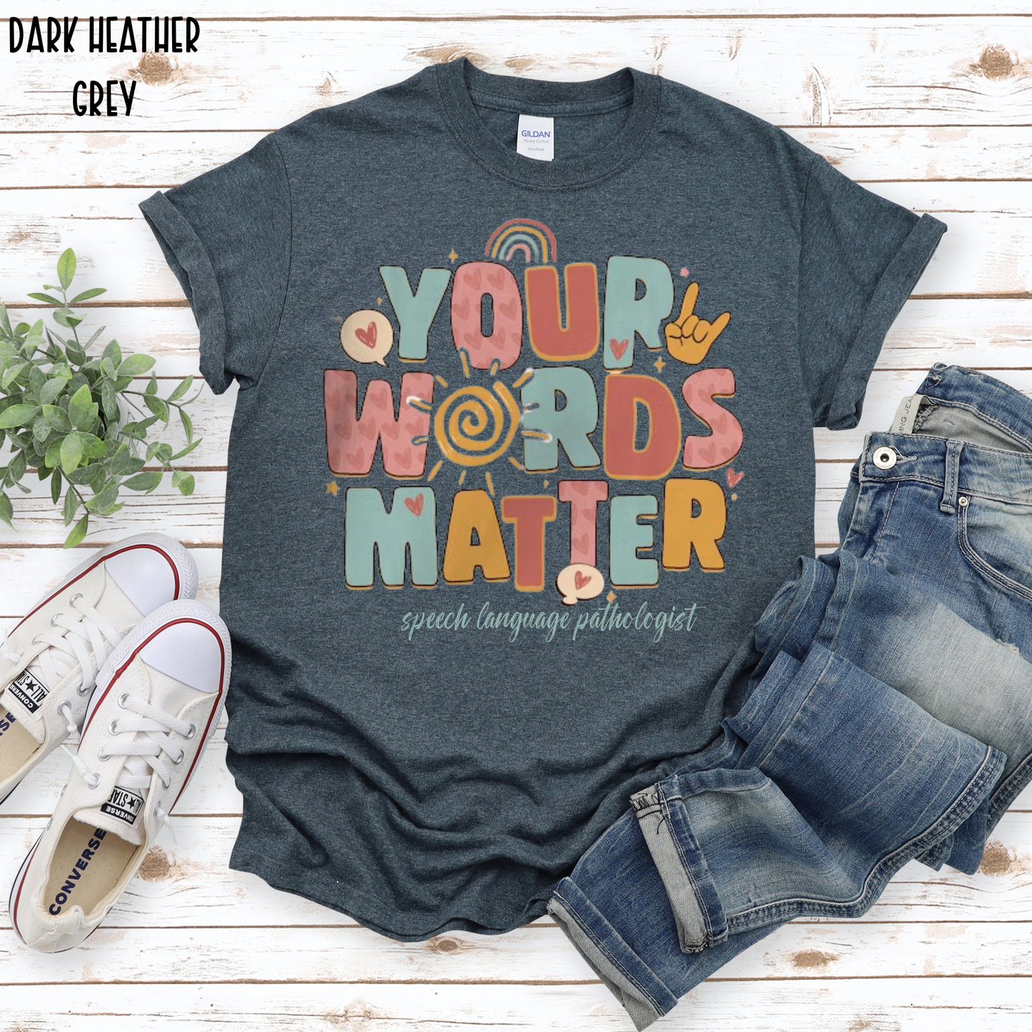 Your Words Matter - SLP