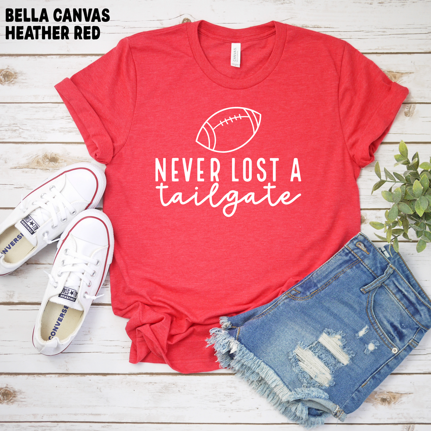 Never Lost a Tailgate